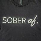 Sober AF Tee Graphic Tee Vintage Vibes Boutique