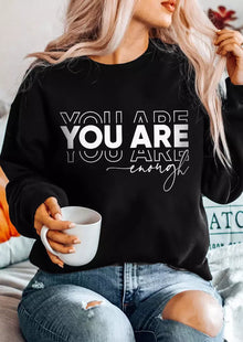  You Are Enough Sweatshirt