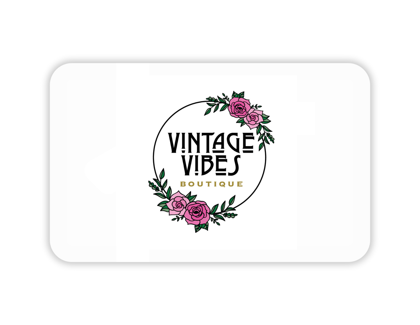 Vintage Vibes Boutique Gift Card Vintage Vibes Boutique